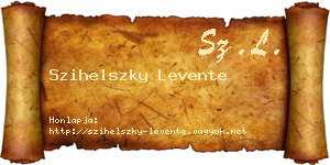 Szihelszky Levente névjegykártya